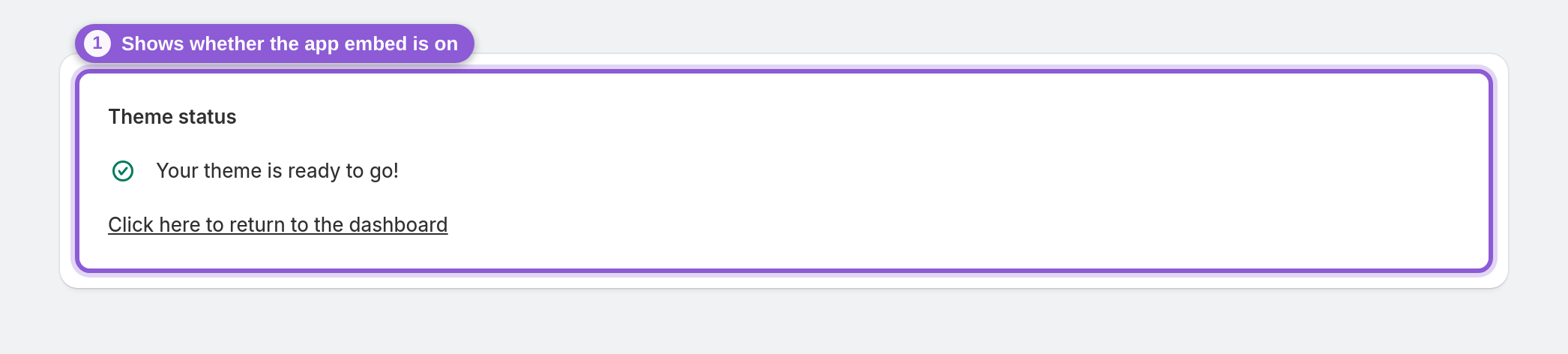 The Theme status page showing that the app embed is on